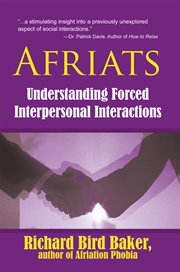 Afriats : understanding forced interpersonal interactions cover image