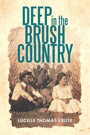 Deep in the brush country cover image