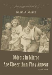 Objects in mirror are closer than they appear. A Memoir cover image