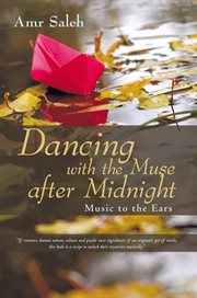 Dancing with the muse after midnight. Music to the Ears cover image
