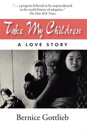 Take my children : an adoption story cover image