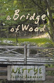 A bridge of wood cover image