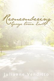 Remembering george town east cover image
