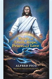 Words of truth, hope, peace, and love cover image