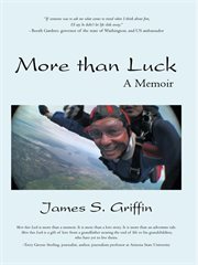 More than luck. A Memoir cover image