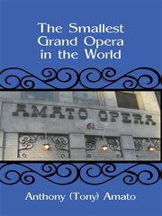 The smallest grand opera in the world cover image