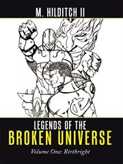 Legends of the broken universe, volume 1. Birthright cover image