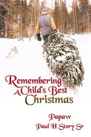 Remembering a child's best christmas cover image