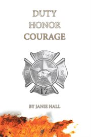 Duty honor courage cover image