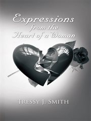 Expressions from the heart of a woman cover image