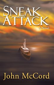 Sneak attack. A Novel cover image