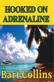 Hooked on adrenaline cover image