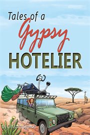 Tales of a gypsy hotelier cover image
