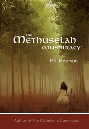 The Methuselah conspiracy cover image