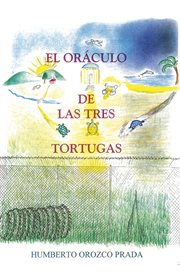 El or̀culo de las tres tortugas cover image