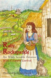Ruby rocksparkle. Her Wildly Incredible Adventure cover image