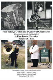 Four tubas, a guitar, and a gallery of cheerleaders : a first person narrative cover image