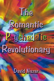 The romantic psychedelic revolutionary cover image