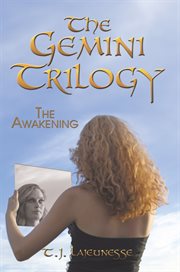 The gemini trilogy. The Awakening cover image