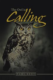 The owl is calling cover image