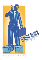 Tenure blues : a soap opera cover image