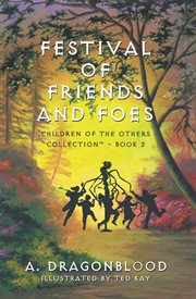 Festival of friends and foes cover image