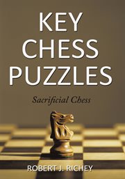 Key chess puzzles : the art of sacrifice cover image