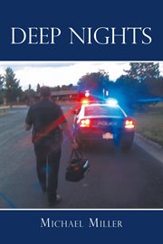 Deep nights : a true tale of love, lust, crime, and corruption in the Mile High City cover image