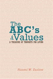 The ABC's of Values : a Treasure of Thoughts for Living cover image