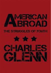 American abroad. The Struggles of Youth cover image