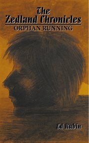 The zedland chronicles. Orphan Running cover image