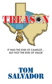 Treason : It Was the End of Camelot... but Not the End of Valor cover image