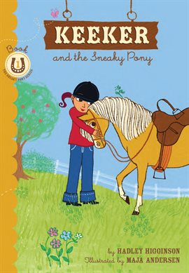 Cover image for Keeker and the Sneaky Pony