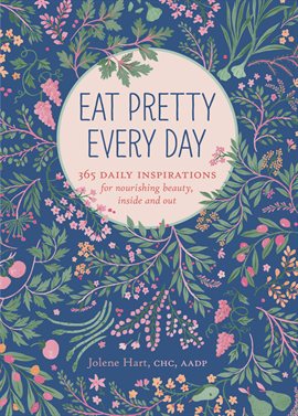 Cover image for Eat Pretty Every Day