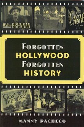 Cover image for Forgotten Hollywood Forgotten History