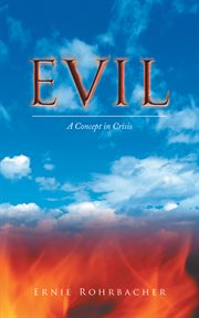 Evil. A Concept in Crisis cover image