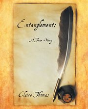Entanglement. A True Story cover image