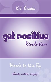 Get positive revolution. Words to Live By cover image