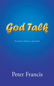 God talk. Extracts from a Journal cover image