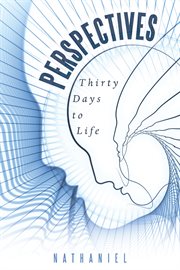 Perspectives. Thirty Days to Life cover image