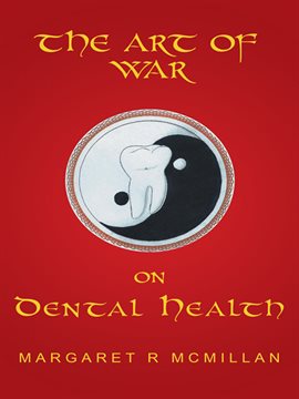 Cover image for The Art of War on Dental Health