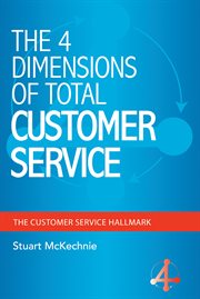 The 4 dimensions of total customer service cover image