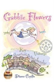 Gabbie flowers. And the Key to the Universe cover image
