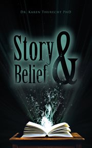 Story and belief cover image