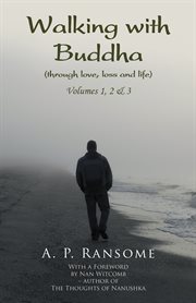 Walking with buddha, volumes 1, 2 & 3 cover image