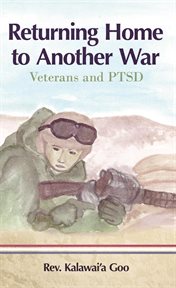 Returning home to another war : veterans and PTSD cover image