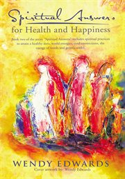 Spiritual answers for health and happiness cover image