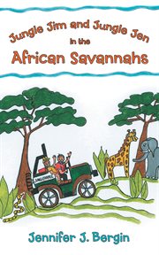 Jungle Jim and Jungle Jen in the African Savannahs cover image