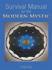 Survival manual for the modern mystic cover image