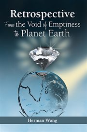 Retrospective. From the Void of Emptiness to Planet Earth cover image
